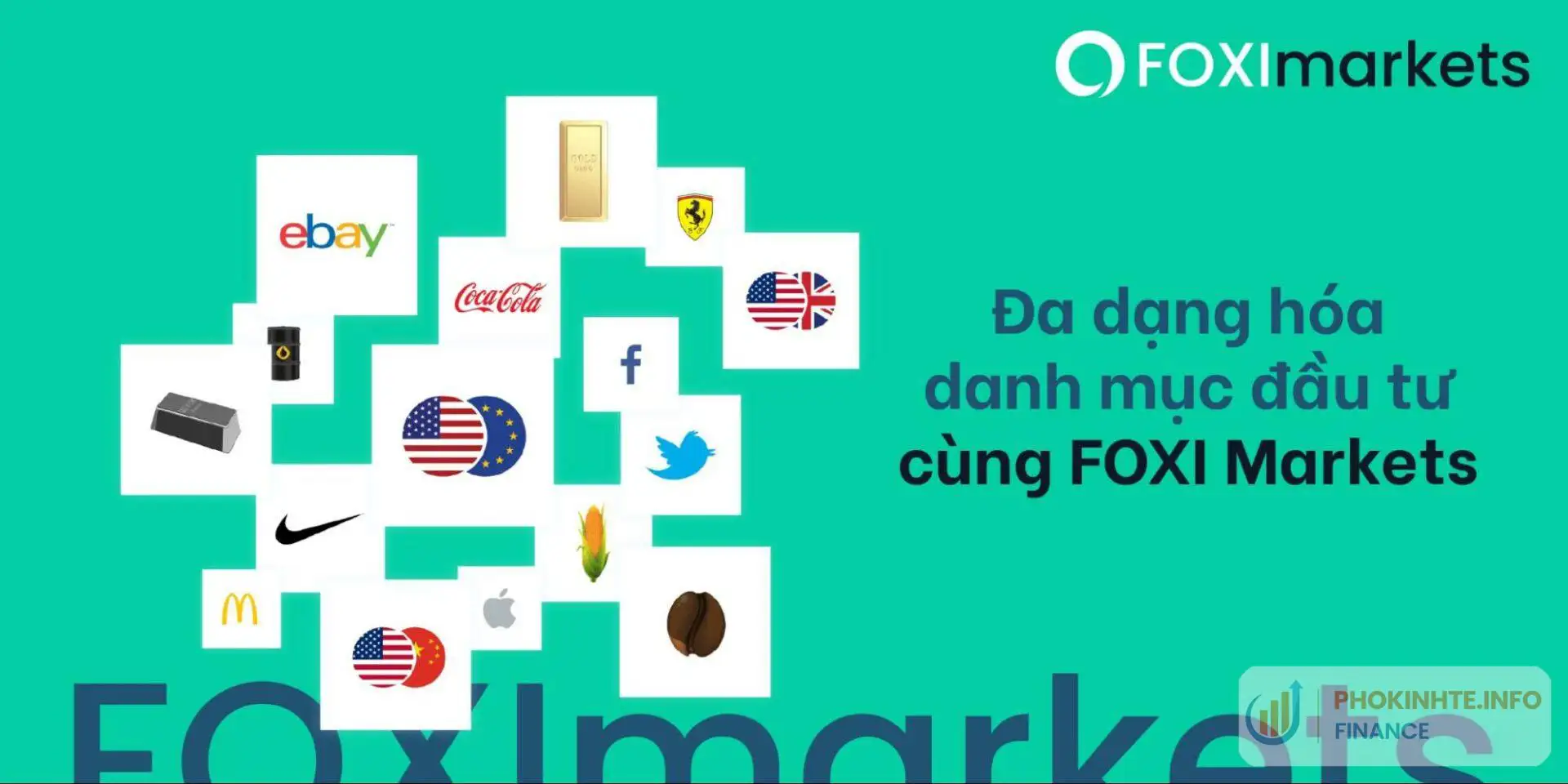 Đa dạng hóa danh mục đầu tư cùng FOXI Markets